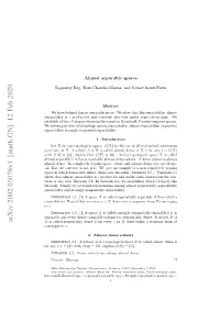 Arxiv:2002.05078V1 [Math.GN] 12 Feb 2020 Eaaiiy Togysqeta Separability