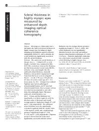 Scleral Thickness in Highly Myopic Eyes Measured by Enhanced Depth Imaging Optical Coherence Tomography