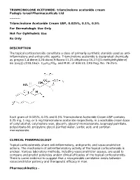 Triamcinolone Acetonide Cream USP, 0.025%, 0.1%, 0.5% for Dermatologic Use Only Not for Ophthalmic Use Rx Only