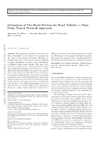 Estimation of Tire-Road Friction for Road Vehicles: a Time Delay Neural Network Approach