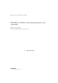 TAUVEX on GSAT4: Observational Prospects and Constraints
