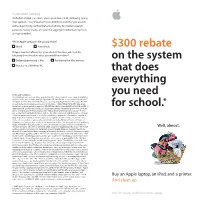 $300 Rebate on the System That Does Everything You Need for School.*
