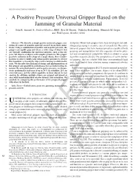 A Positive Pressure Universal Gripper Based on the Jamming of Granular