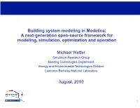 Building System Modeling in Modelica: a Next-Generation Open-Source Framework for Modeling, Simulation, Optimization and Operation