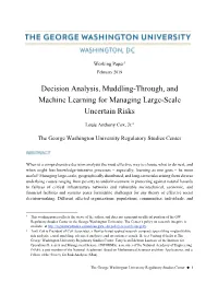 Decision Analysis, Muddling-Through, and Machine Learning for Managing Large-Scale Uncertain Risks