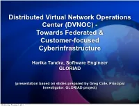 Distributed Virtual Network Operations Center (DVNOC) - Towards Federated & Customer-Focused Cyberinfrastructure