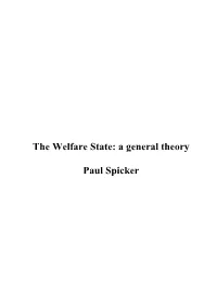 The Welfare State: a General Theory Paul Spicker