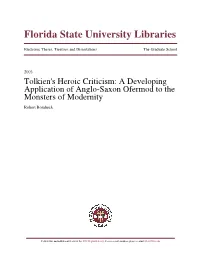 Tolkien's Heroic Criticism: a Developing Application of Anglo-Saxon Ofermod to the Monsters of Modernity Robert Rorabeck