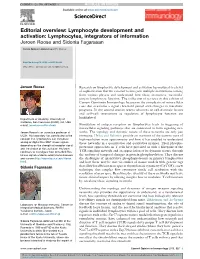 Editorial Overview: Lymphocyte Development and Activation: Lymphocytes, Integrators of Information
