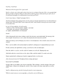 Hey There, Food Fans! Welcome to the First Part of This 3 Part Series! Steak Is a Classic Main Course and Can Be Very Pricey At