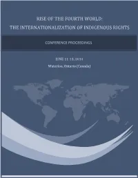 Rise of the Fourth World: the Internationalization of Indigenous Rights
