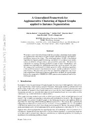 A Generalized Framework for Agglomerative Clustering of Signed Graphs Applied to Instance Segmentation