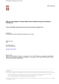 Efficiency Investigation of Switch Mode Power Amplifier Drving Low Impedance Transducers