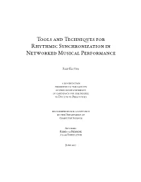 Tools and Techniques for Rhythmic Synchronization in Networked