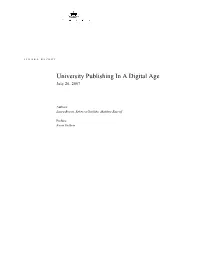 University Publishing in a Digital Age July 26, 2007