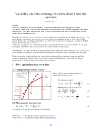 Variability Limits the Advantage of a Photo Diode's Zero Bias Operation