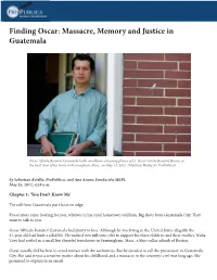 Finding Oscar: Massacre, Memory and Justice in Guatemala