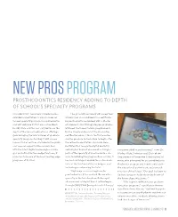 Prosthodontics Residency Adding to Depth of School's Specialty Programs