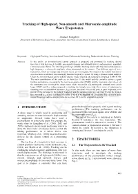 Tracking of High-Speed, Non-Smooth and Microscale-Amplitude Wave Trajectories