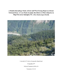 A Dendrochronology Study of East and West Facing Slopes in Glacier