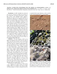 Testing Alternative Hypotheses for the Origin of Hydrothermal Silica at Home Plate, Mars with Implications for Astrobiology. S. W