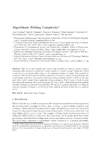 Algorithmic Folding Complexity∗