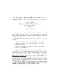 An Overview of Saharon Shelah's Contributions to Mathematical Logic, in Particular to Model Theory