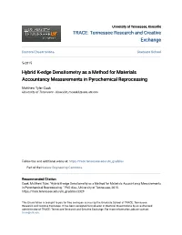 Hybrid K-Edge Densitometry As a Method for Materials Accountancy Measurements in Pyrochemical Reprocessing