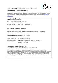 Travel4rutland+ Project Consists of a Package of 6 Cohesive Measures, Which Between Them Support the Achievement of the Three Main Objectives Listed Above