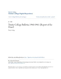 Trinity College Bulletin, 1960-1961 (Report of the Dean) Trinity College