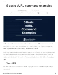 5 Basic Curl Command Examples – Rosehosting.Com Blog 5 Basic Curl Command Examples