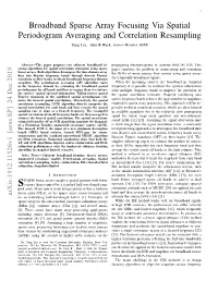 Broadband Sparse Array Focusing Via Spatial Periodogram Averaging