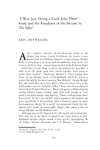 I Was Just Doing a Little Joke There: Irony and the Paradoxes of The