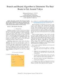 Branch and Bound Algorithm to Determine the Best Route to Get Around Tokyo