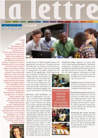 Entrepreneurs Du Monde Works with Its Local Partners?” This Is One of the Questions You Wanted Us to Answer When We Consulted Our Readers in December