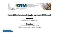 Session 16: How Reinsurance Strategy Can Improve Your ERM Scorecard