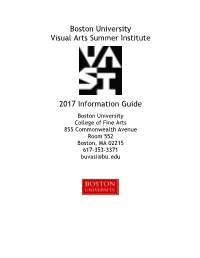 Boston University Visual Arts Summer Institute 2017 Information Guide