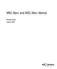 MSC.Marc and MSC.Marc Mentat