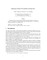 Queueing Models with Multiple Waiting Lines 1 Introduction