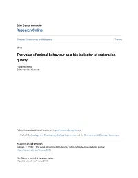 The Value of Animal Behaviour As a Bio-Indicator of Restoration Quality