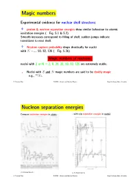 Magic Numbers Nucleon Separation Energies
