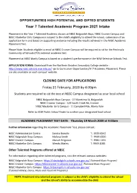 Year 7 Talented Academic Program 2021 Intake CLOSING DATE FOR
