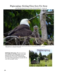 Digiscoping―Getting Close from Far Away from Photographing Nature in Alaska (2010) by Robert H