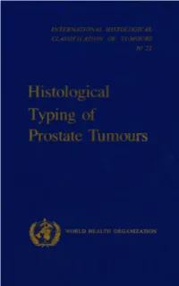 Histological Typing of Prostate Tumours