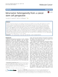 Intra-Tumor Heterogeneity from a Cancer Stem Cell Perspective Pramudita R