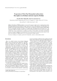 Preparation of Ultra Fine Poly(Methyl Methacrylate) Microspheres in Methanol-Enriched Aqueous Medium