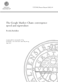 The Google Markov Chain: Convergence Speed and Eigenvalues