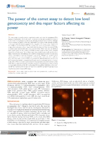 The Power of the Comet Assay to Detect Low Level Genotoxicity and Dna Repair Factors Affecting Its Power