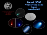 Comet ISON! (Comet of the Century?)