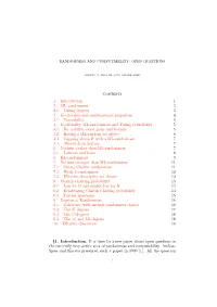 Contents 1. Introduction 1 2. ML-Randomness 3 2.1. Turing Degrees 3 3. K-Triviality and Combinatorial Properties 4 3.1. Traceability 5 4